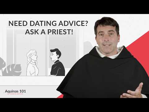 Fr. Dominic's 5 Survival Tips for Dating