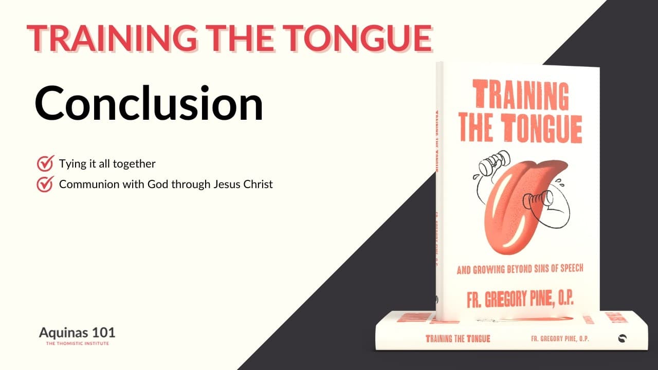 Training the Tongue Week 8: Conclusion