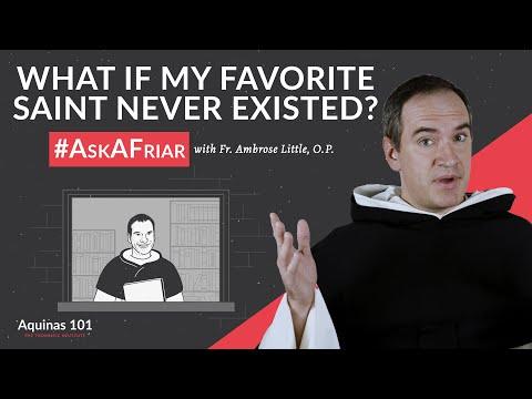 What If You Pray to a Saint Who Never Existed? #AskAFriar