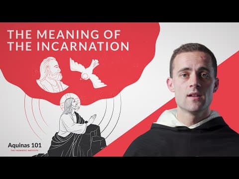 The Meaning of the Incarnation