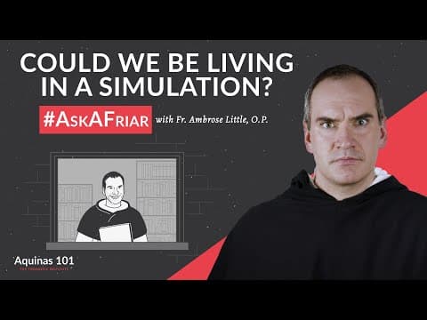 Do We Live in a Simulation? #AskAFriar