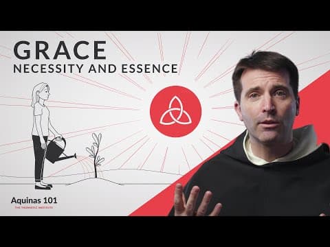 Grace: Necessity and Essence